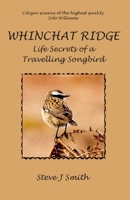 Whinchat Ridge: Life Secrets of a Travelling Songbird 1913297632 Book Cover