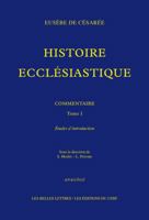 Histoire Ecclesiastique. Commentaire: Tome I. Etudes D'Introduction 225118113X Book Cover
