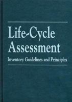 Life-Cycle Assessment: Inventory Guidelines and Principles 1566700159 Book Cover