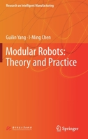 Modular Robots: Theory and Practice 9811650063 Book Cover