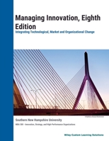 Managing Innovation, 8e for Southern New Hampshire University 1394442734 Book Cover