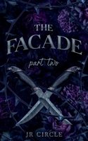 The Facade - Part Two (Part One) B0GV7RPRR9 Book Cover