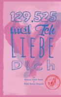 129525 mal Ich liebe Dich 3837077462 Book Cover