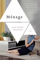 Menage: A Novel 159051520X Book Cover
