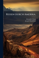 Reisen durch Amerika. 1278274170 Book Cover