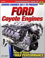 Ford Coyote Engines: How to Build Max Performance 1613252897 Book Cover