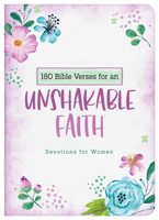180 Bible Verses for an Unshakable Faith: Devotions for Women 1636094309 Book Cover