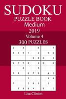 300 Medium Sudoku Puzzle Book 2019 1727258010 Book Cover