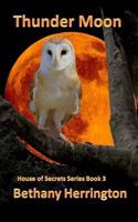 Thunder Moon 153701692X Book Cover