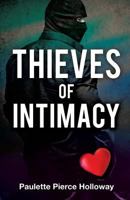 Thieves of Intimacy 1498405371 Book Cover