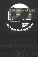 The Lesser of Evils 1790929601 Book Cover