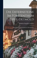 Die Externsteine Im Furstenthum Lippe-Detmold (1851) 1018208747 Book Cover