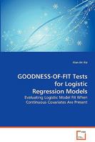 Goodness-Of-Fit Tests for Logistic Regression Models 3639074327 Book Cover