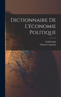 Dictionnaire De L'économie Politique... 1018521305 Book Cover