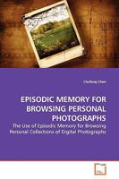 Episodic Memory for Browsing Personal Photographs 3639143000 Book Cover