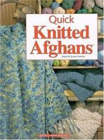 Quick Knitted Afghans 1882138805 Book Cover