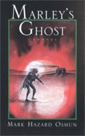 Marley's Ghost 0967307902 Book Cover