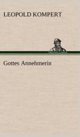 Gottes Annehmerin 3842469780 Book Cover