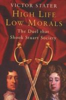 High Life, Low Morals 0719557194 Book Cover