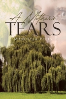 A Mother's Tears 1662424957 Book Cover