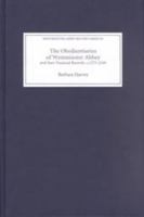 The Obedientiaries of Westminster Abbey and their Financial Records, c.1275-1540 (Westminster Abbey Record Series) 0851158668 Book Cover