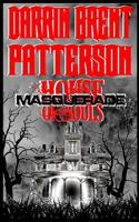 Masquerade: House of Souls 1490523200 Book Cover