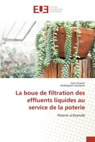 La boue de filtration des effluents liquides au service de la poterie 6203449997 Book Cover