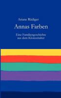 Annas Farben: Eine Familiengeschichte aus dem Klonzeitalter 3833002093 Book Cover