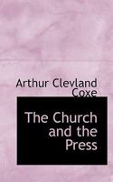 The Church and the Press 1171685289 Book Cover