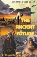 The Ancient Future B09QP9NG2J Book Cover