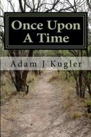 Once Upon A Time: A Book of Bedtime Stories 1977930301 Book Cover