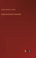Angelsaechsische Grammatik 3368646869 Book Cover