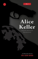 Alice Keller: and the Return to Wonderland 198110500X Book Cover