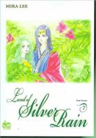 Land of Silver Rain, Vol. 7 1600090516 Book Cover