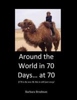 Around the World in 70 Days... at 70 1480968366 Book Cover