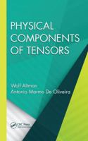 Physical Components of Tensors 1138826421 Book Cover