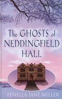 The Ghosts of Neddingfield Hall 144480023X Book Cover
