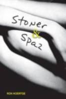 Stoner & Spaz 0763621501 Book Cover