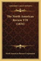 The North American Review V39 1164136445 Book Cover