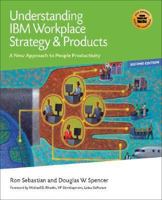 Understanding IBM Workplace Strategy & Products: A New Approach to People Productivity 1931644454 Book Cover