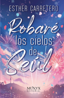 Robaré los cielos de Seúl / Stealing the skies of Seoul (Spanish Edition) 8412541561 Book Cover