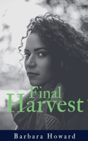 Final Harvest B0CXL1M8V3 Book Cover