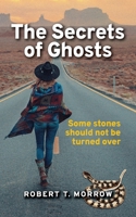 The Secrets of Ghosts 1068508841 Book Cover