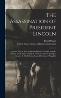 The Assassination Of President Lincoln And The Trial Of The Conspirators (1865) 1275698387 Book Cover