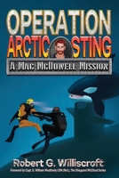 Operation Arctic Sting: A Mac McDowell Mission 196836725X Book Cover