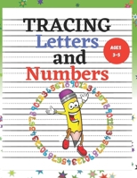 Tracing Letters and Numbers: kindergarten writing paper with lines for abc 123 kids, A great teaching tool for preschools ages 3-5(8.5x11 in) 100 pages , soft cover matte finish . B089M1F2MC Book Cover