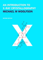 An Introduction to X-ray Crystallography 052129343X Book Cover