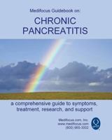 Medifocus Guidebook on: Chronic Pancreatitis 1981284532 Book Cover