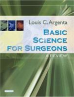 Basic Science for Surgeons: A Review 0721690742 Book Cover