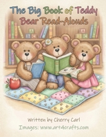 The Big Book of Teddy Bear Read-Alouds B0GXKBZX58 Book Cover